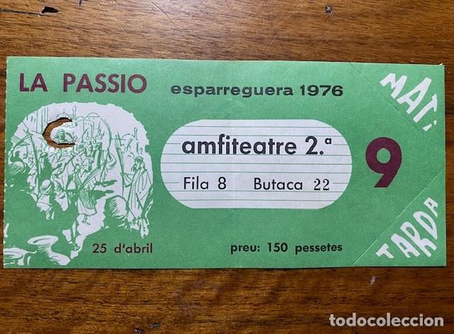 Otros Art&iacute;culos de Coleccionismo en Papel: ENTRADA LA PASSI&Oacute; ESPARREGUERA 1976