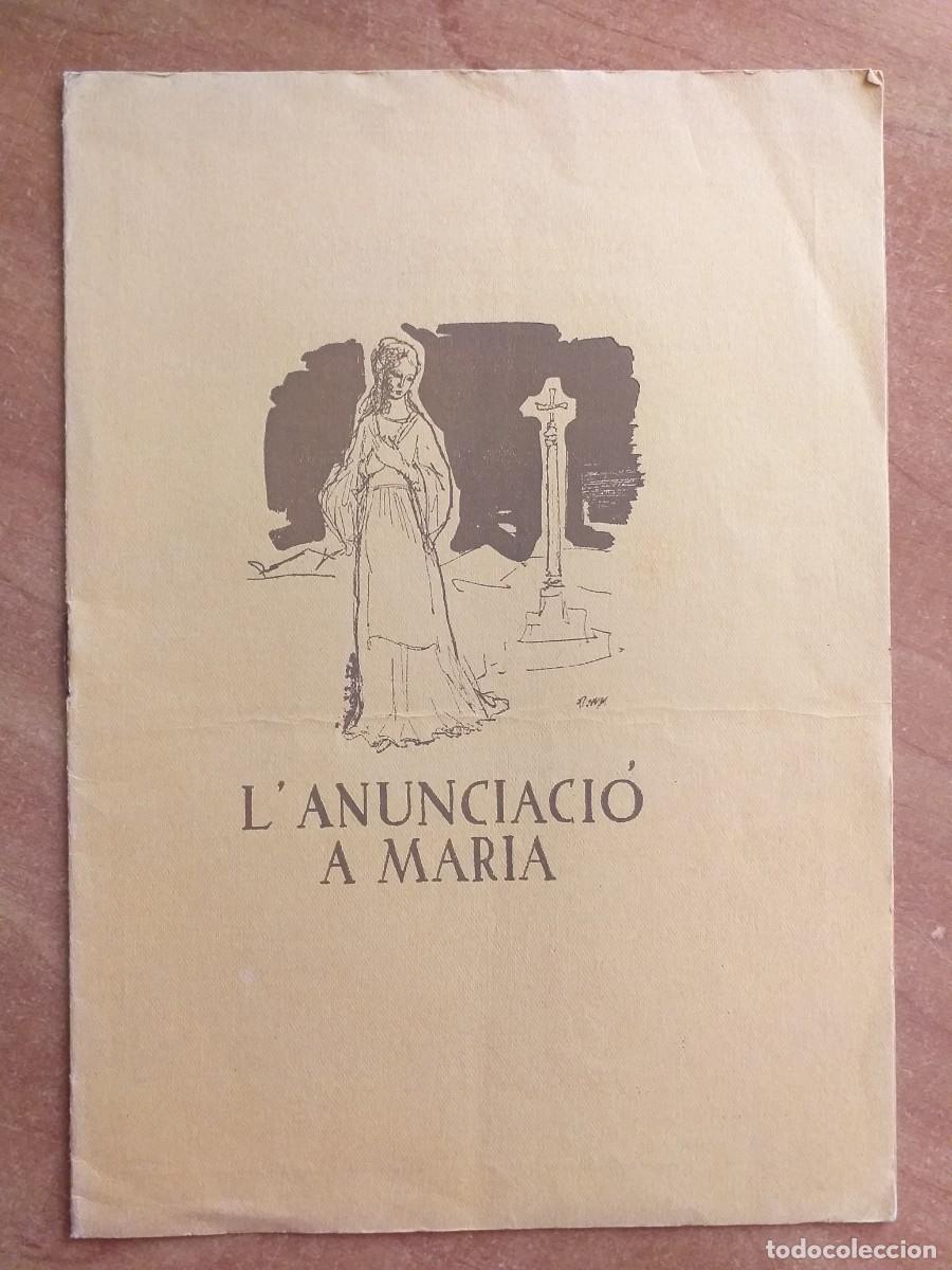 Otros Art&iacute;culos de Coleccionismo en Papel: 1956- L&acute;ANUNCIACI&Oacute; A MAR&Iacute;A - PALACIO DE LA M&Uacute;SICA - BARCELONA / EN CATAL&Aacute;N
