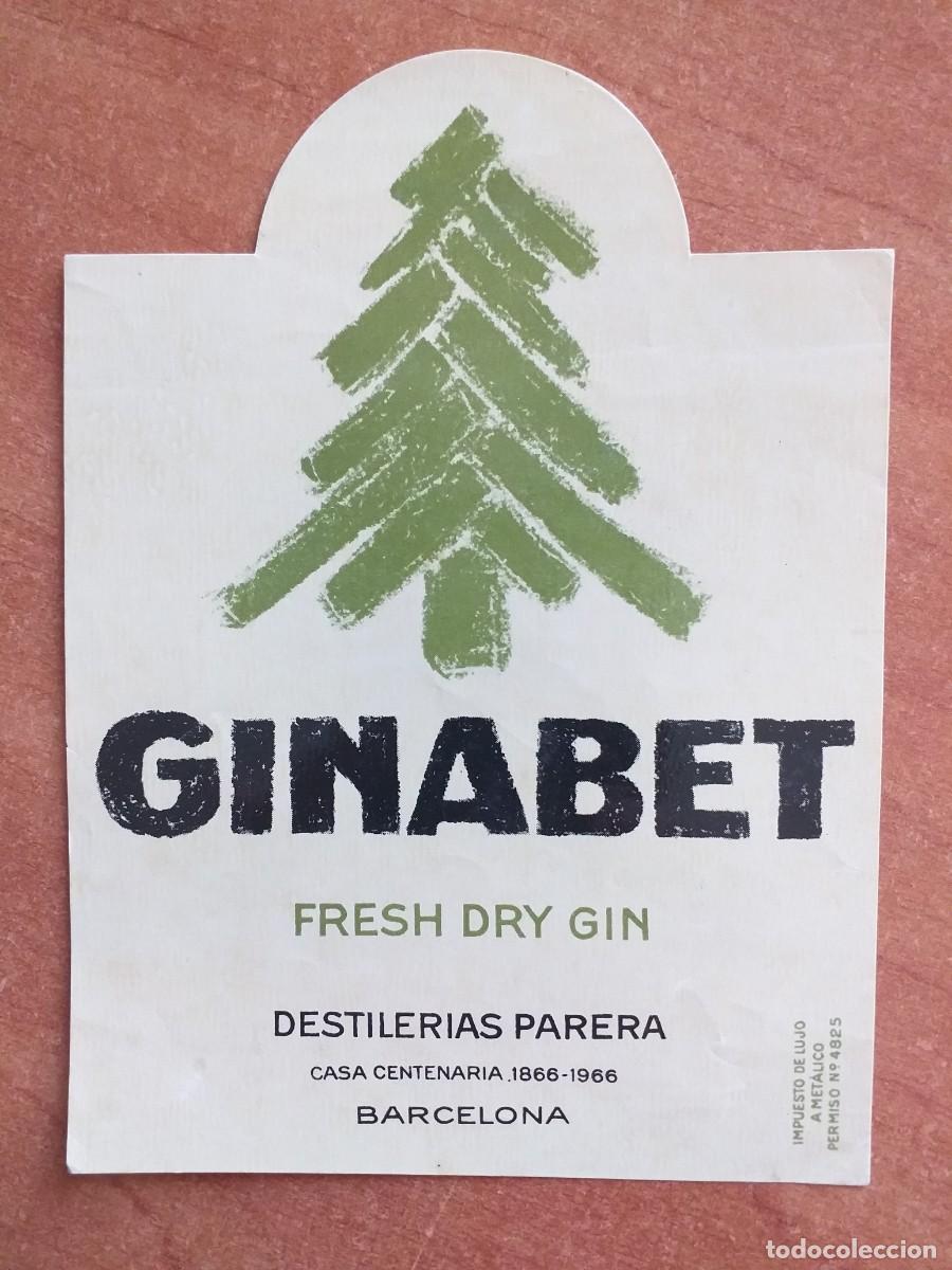 Otros art&iacute;culos de coleccionismo en papel: ETIQUETA - GINABET - DESTILERIAS PARERA