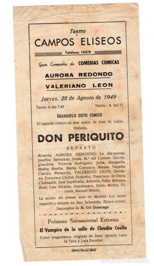 Otros Art&iacute;culos de Coleccionismo en Papel: HOJA PUBLICITARIA TEATRO CAMPOS ELISEOS COMPA&Ntilde;IA AURORA REDONDO VALERIANO LEON. DON PERIQUITO.