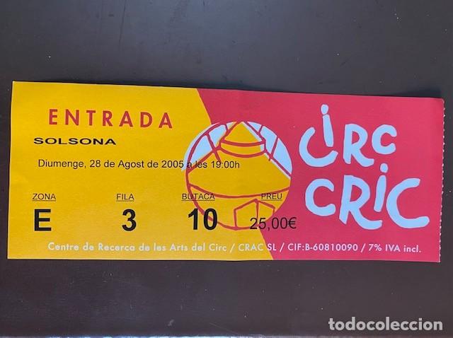 Otros art&iacute;culos de coleccionismo en papel: ENTRADA CIRC CRIC SOLSONA 2005 - Foto 1