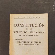 Otros Artículos de Coleccionismo en Papel: CONSTITUCION DE LA REPUBLICA ESPAÑOLA + ESTATUT CATALUNYA - AÑOS 30 -VER FOTOS-(K-12.676)