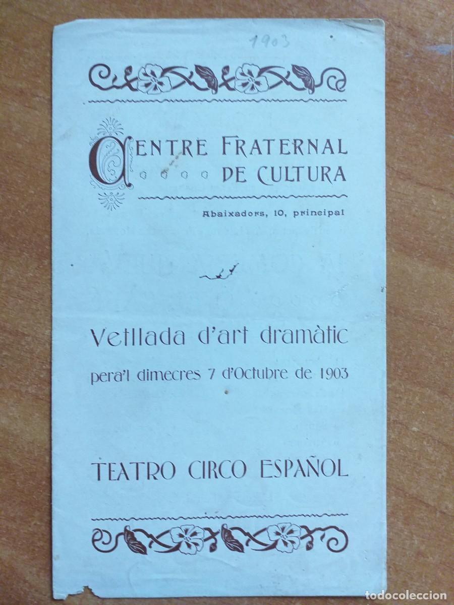 Otros art&iacute;culos de coleccionismo en papel: 1903 VELADA DE ARTE DRAM&Aacute;TICO - TEATRO CIRCO ESPA&Ntilde;OL - BARCELONA