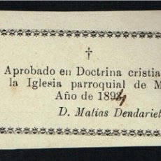 Otros Artículos de Coleccionismo en Papel: APROBADO EN DOCTRINA CRISTIANA EN LA IGLESIA PARROQUIAL DE MAYA 1894 - MATIAS DENDARIETA