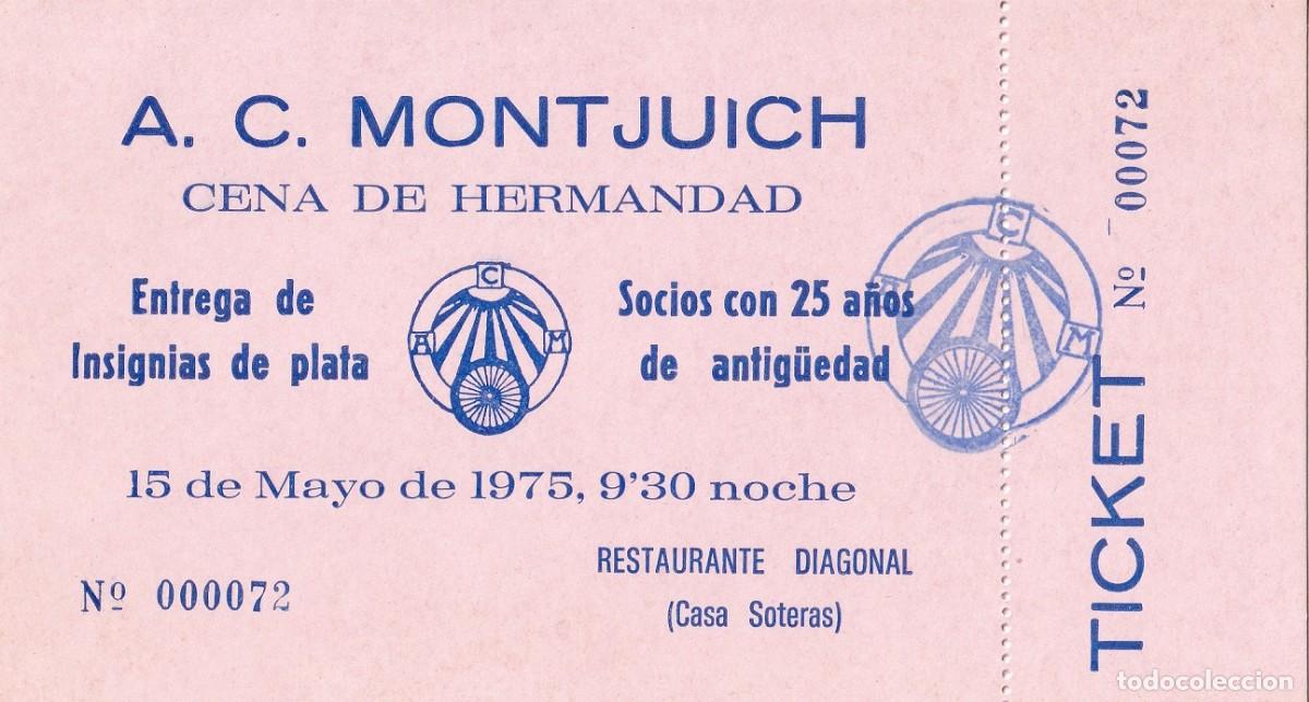 Collectionnisme Papier divers: 1975 Ticket A. C. Montjuich Cena de Hermandad - Entrega de Insignias de plata &middot; Socios con 25 a&ntilde;os..