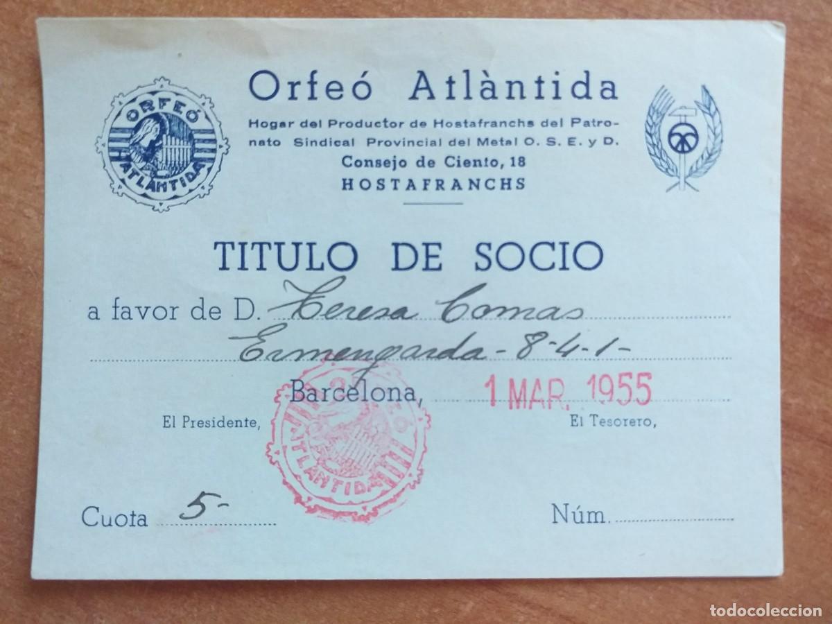 Otros Art&iacute;culos de Coleccionismo en Papel: 1955 - A T&Iacute;TULO DE SOCIO ORFE&Oacute; ATL&Aacute;NTIDA - HOSTAFRANCHS / BARCELONA