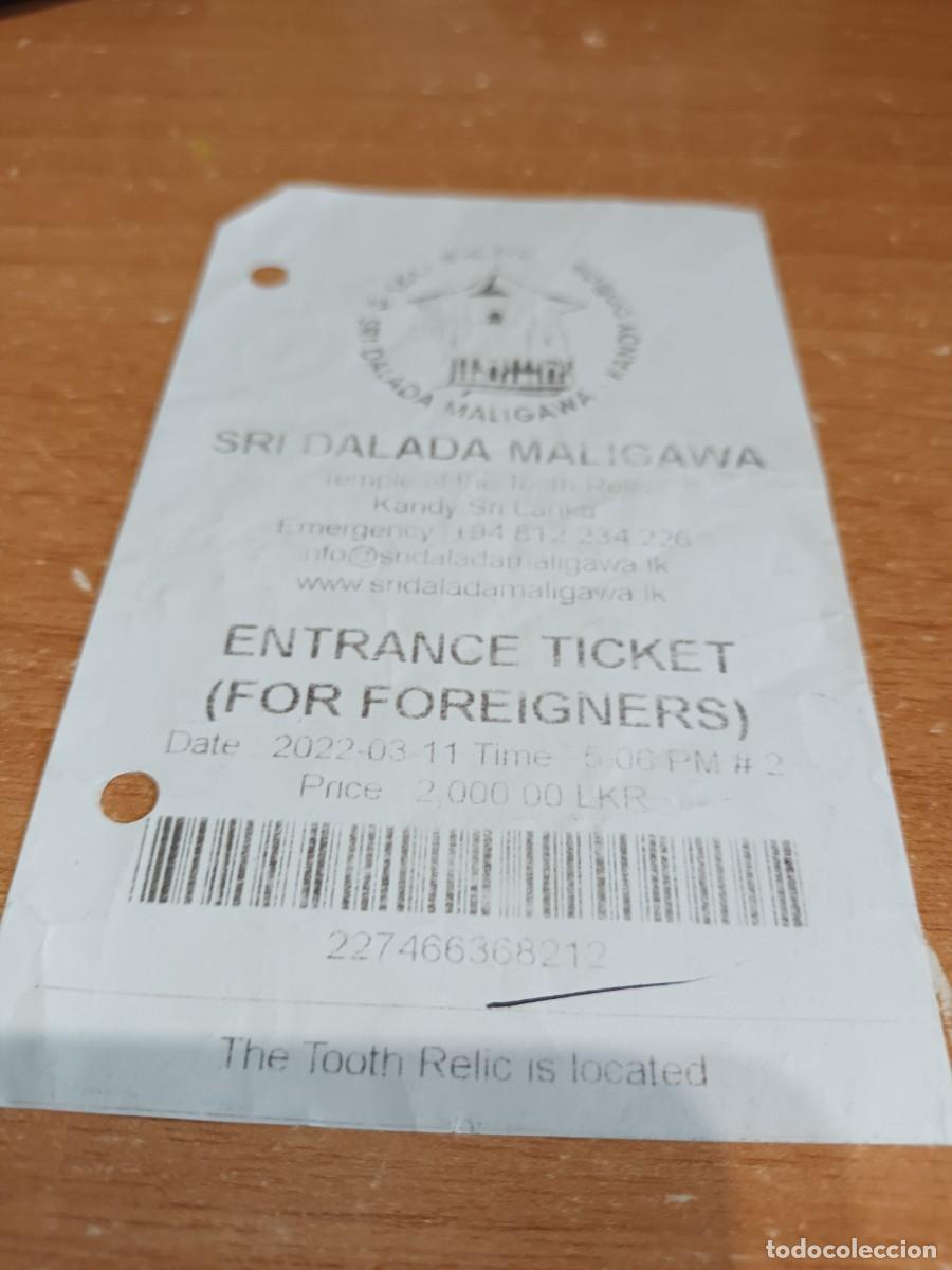 Paper Collecting Others: Ticket entrada SRI DALADA MALIGAWA.Kandy Sri Lanka.