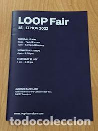 Otros Art&iacute;culos de Coleccionismo en Papel: PROGRAMA LOOP FAIR 15-17 NOVIEMBRE 2022