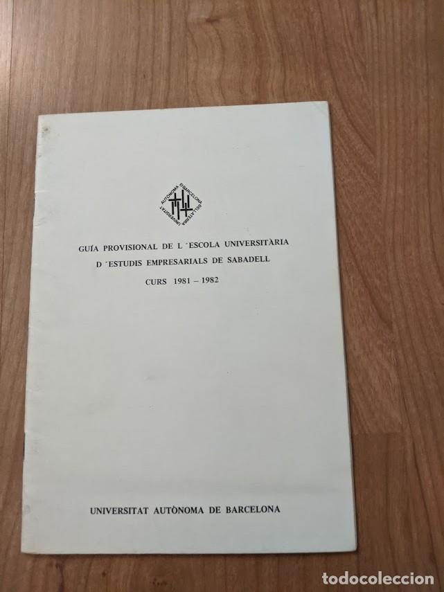 Collectionnisme Papier divers: GU&Iacute;A ESCOLA UNIVERSIT&Agrave;RIA D'ESTUDIS EMPRESARIALS DE SABADELL CURSO 1981-1982