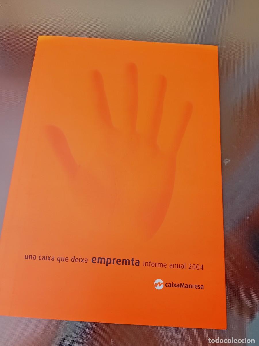 Otros art&iacute;culos de coleccionismo en papel: Memoria anual 2004 &rdquo;Caixa Manresa&rdquo; (una caixa que deixa emprenta)