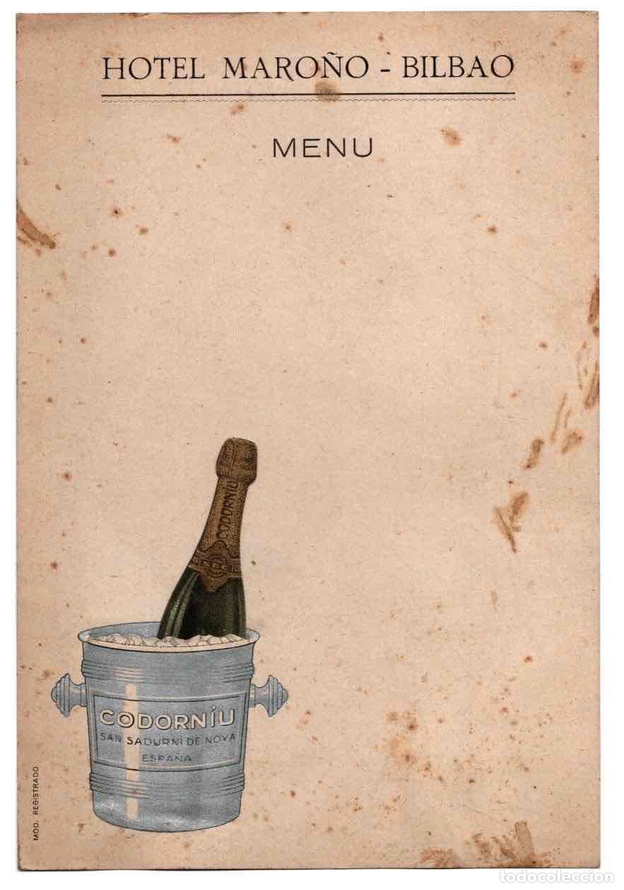 Otros Art&iacute;culos de Coleccionismo en Papel: MENU PUBLICITARIO CAVA CODORNIU. HOTEL MARO&Ntilde;O. C/ CORREO. BILBAO. CIRCA 1910