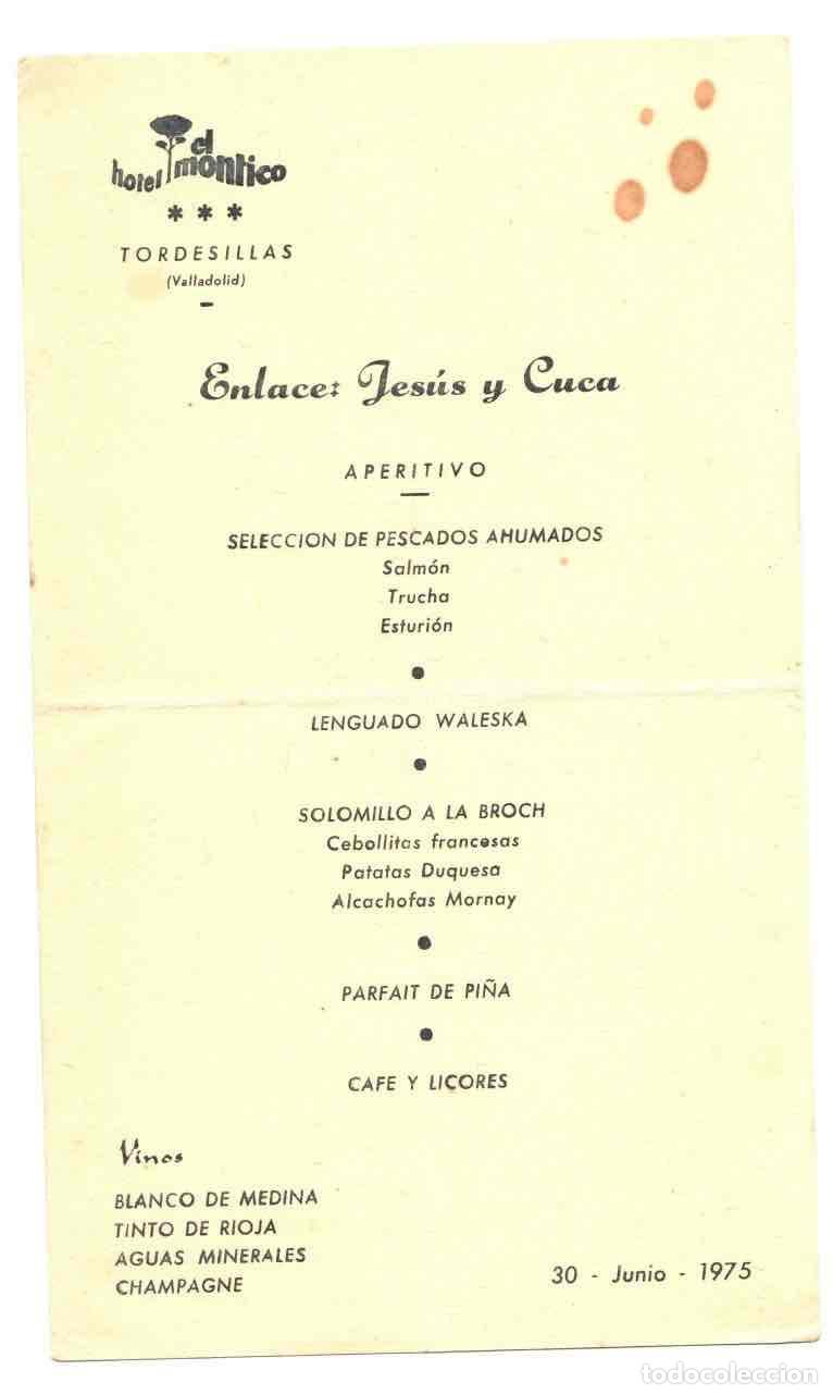 Otros art&iacute;culos de coleccionismo en papel: MENU ENLACE HOTEL EL MONTICO TORDESILLAS VALLADOLID, 30 JUNIO DE 1975
