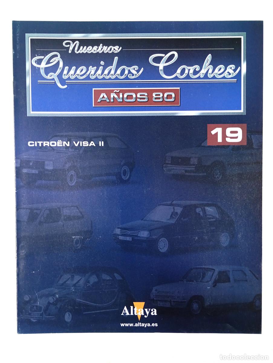 Otros Art&iacute;culos de Coleccionismo en Papel: FASC&Iacute;CULO 19 CITRO&Euml;N VISA II NUESTROS QUERIDOS COCHES A&Ntilde;OS 80 ALTAYA 2005 VER FOTOS