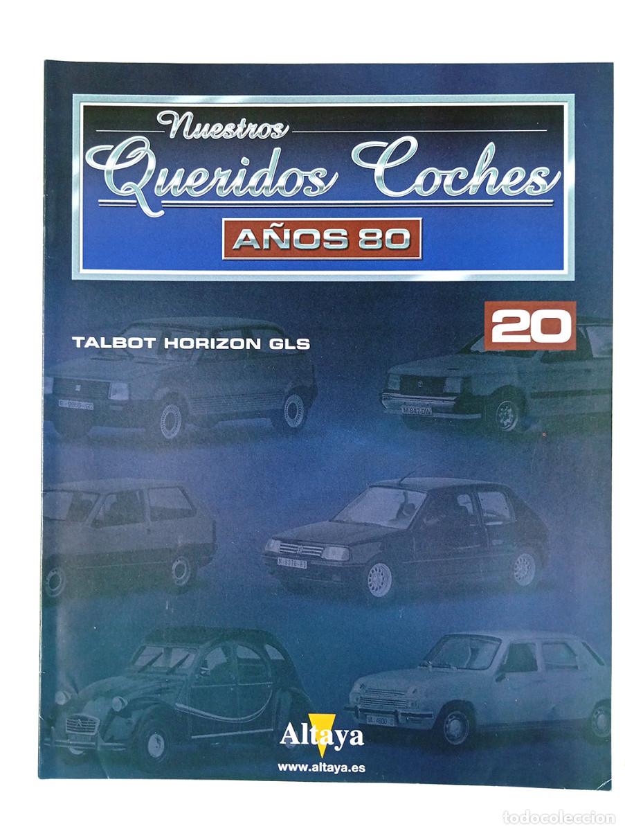 Otros Art&iacute;culos de Coleccionismo en Papel: FASC&Iacute;CULO 20TALBOT HORIZON GLS NUESTROS QUERIDOS COCHES A&Ntilde;OS 80 ALTAYA 2005 VER FOTOS