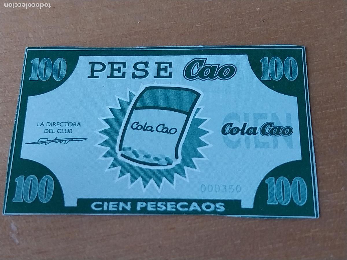 Otros Art&iacute;culos de Coleccionismo en Papel: COLA CAO PESECAOS 100 BILLETE PROMOCIONAL *** CHOCOLATE 5,2 X 3,5CM PUBLICIDAD ORIGINAL