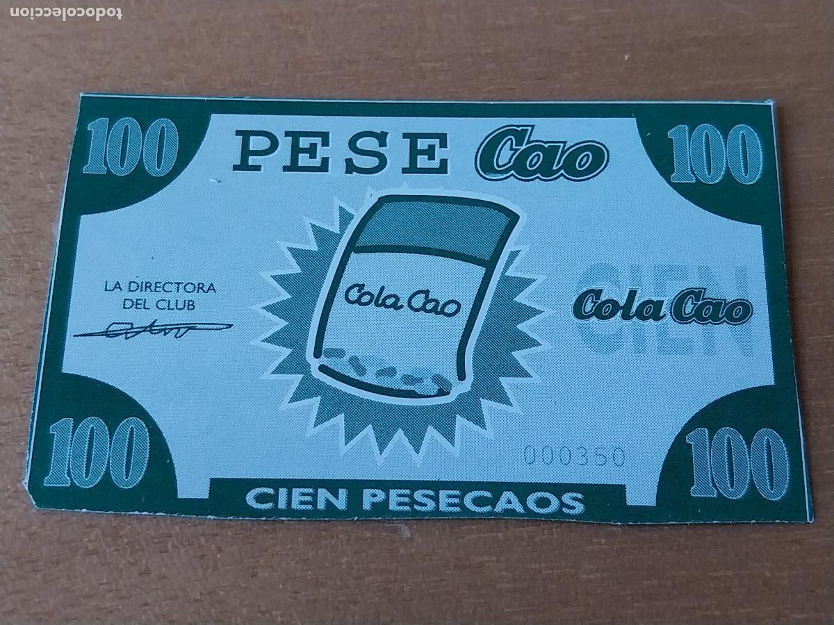 Otros Art&iacute;culos de Coleccionismo en Papel: COLA CAO PESECAOS 100 BILLETE PROMOCIONAL --* CHOCOLATE 5,2 X 3,5CM PUBLICIDAD ORIGINAL