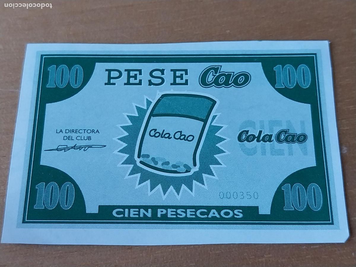 Otros Art&iacute;culos de Coleccionismo en Papel: COLA CAO PESECAOS 100 BILLETE PROMOCIONAL , CHOCOLATE 5,2 X 3,5CM PUBLICIDAD ORIGINAL