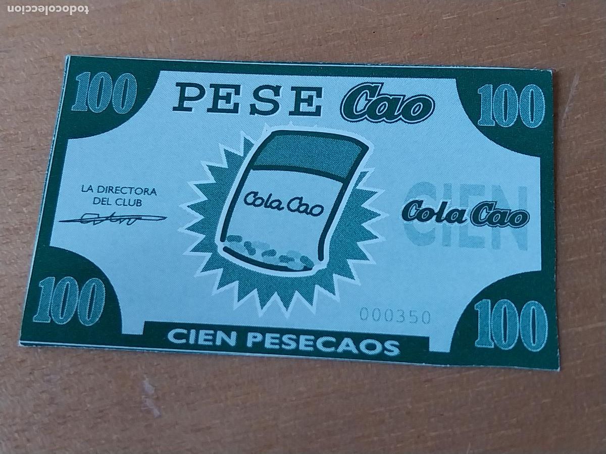 Otros Art&iacute;culos de Coleccionismo en Papel: COLA CAO PESECAOS 100 BILLETE PROMOCIONAL ,*,, CHOCOLATE 5,2 X 3,5CM PUBLICIDAD ORIGINAL