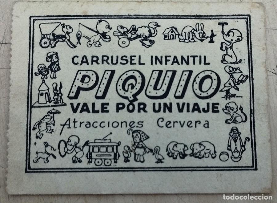 Collectionnisme Papier divers: ANTIGUO VALE DE FERIA VIAJE EN EL CARRUSEL INFANTIL PIQUIO ATRACCIONES CERVERA