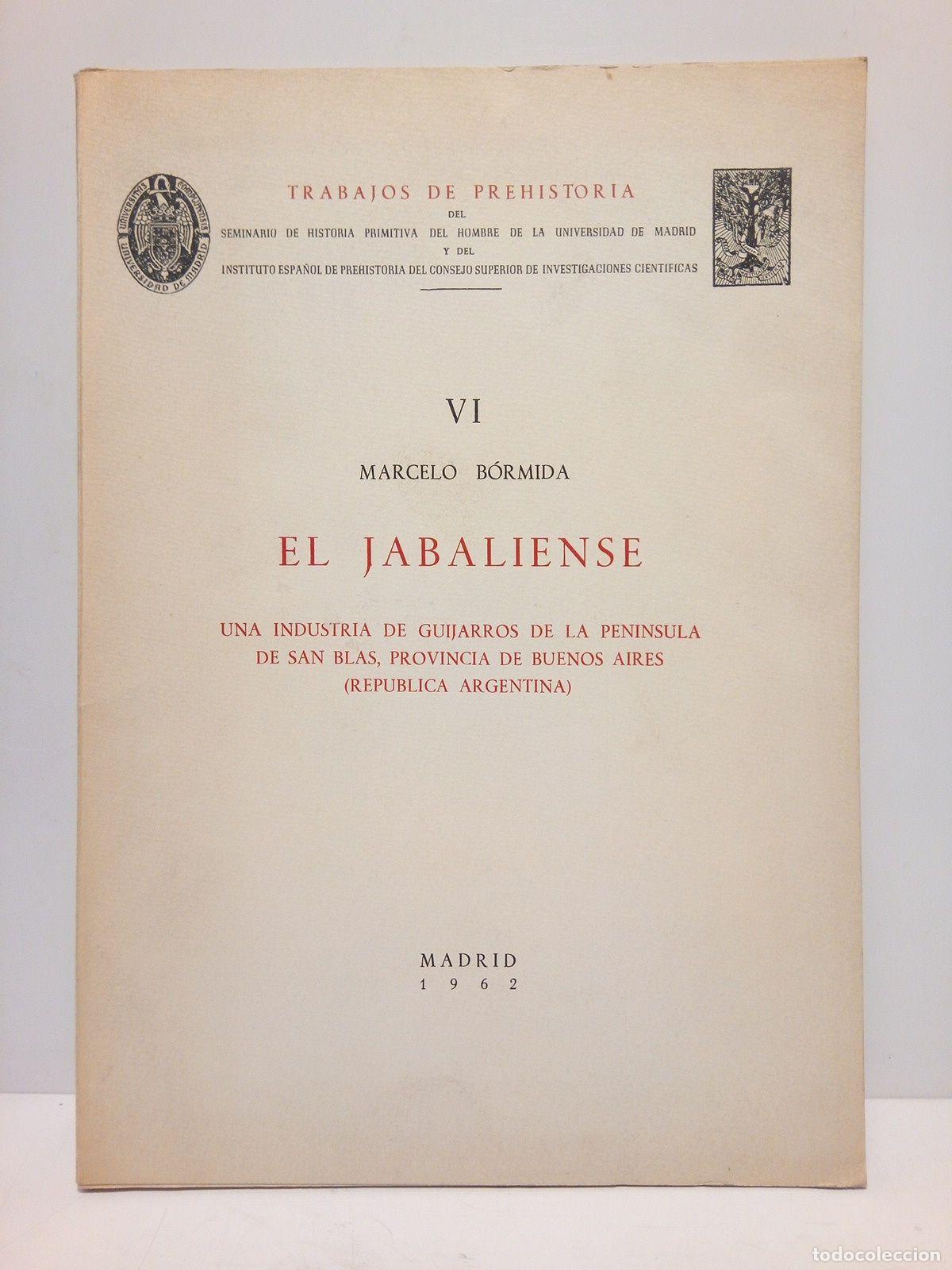 Altri oggetti di carta: BORMIDA, Marcelo - El jabaliense: Una industria de guijarros de la pen&iacute;nsula de San Blas, provincia