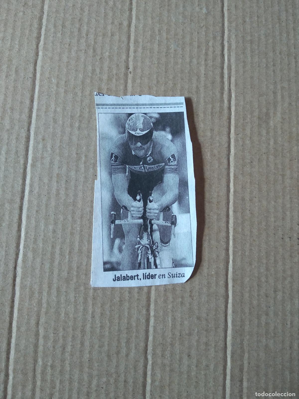 Otros Art&iacute;culos de Coleccionismo en Papel: ANTIGUO RECORTE DIARIO PERIODICO JALABERT CICLISMO MIDE 4,1CM X 7,7CM