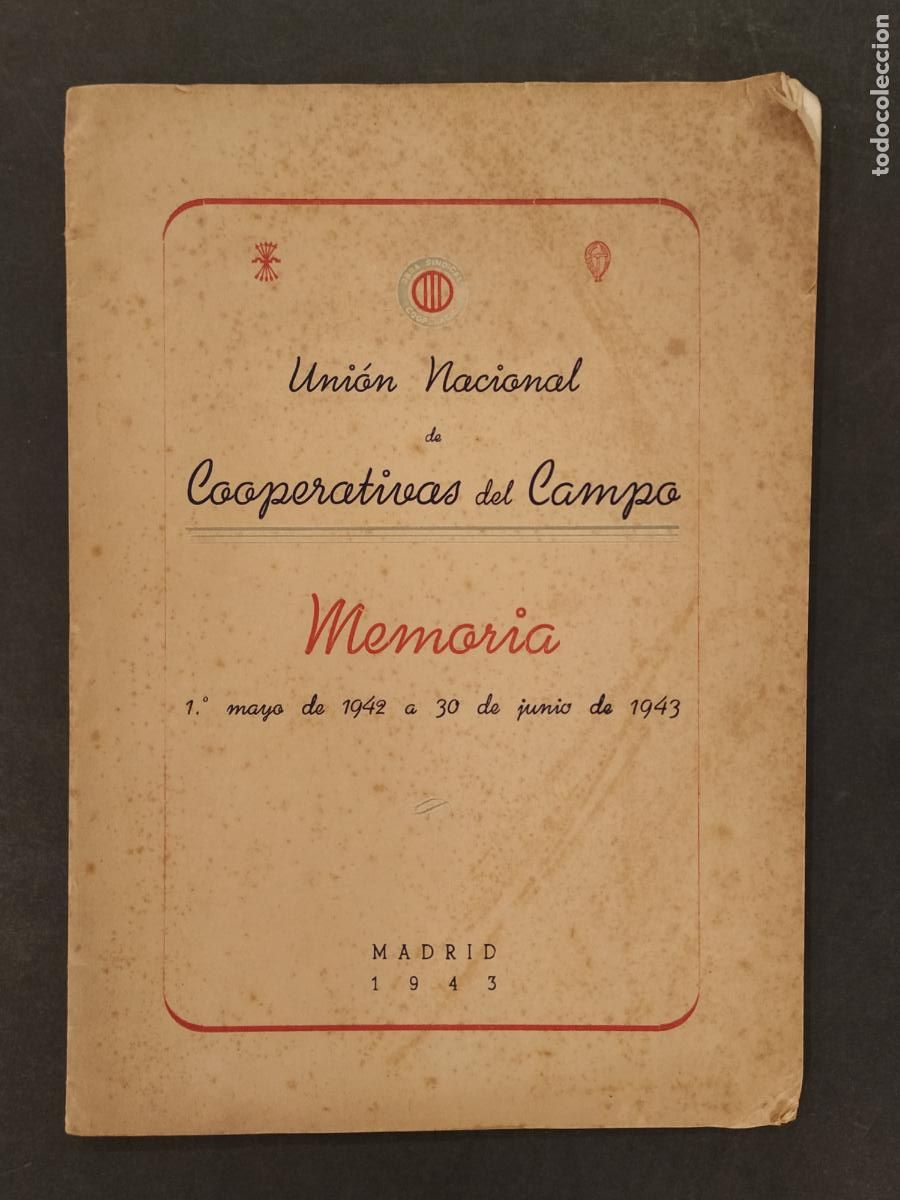 Otros Art&iacute;culos de Coleccionismo en Papel: UNION NACIONAL DE COOPERATIVAS DEL CAMPO - MEMORIA A&Ntilde;O 1943 - MADRID - VER FOTOS-(K-12.901)