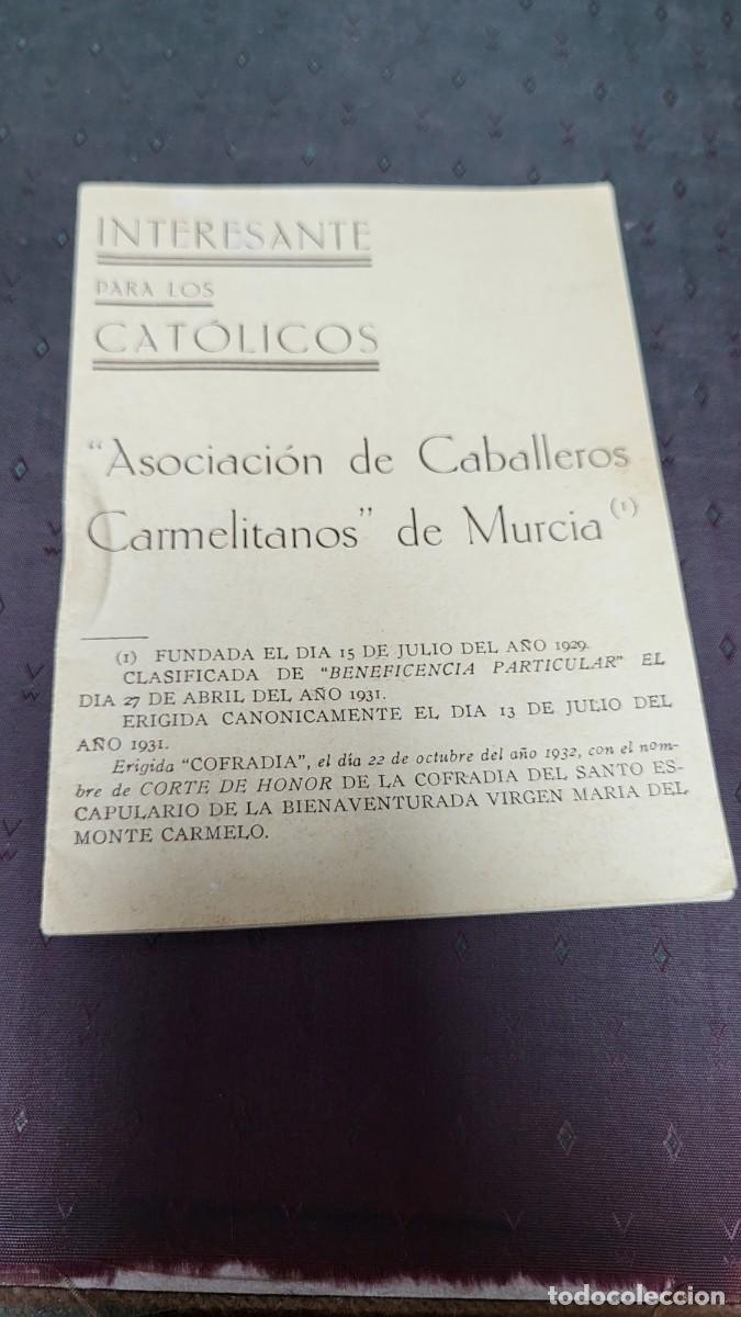 Outros artigos de papel: RELIGIOSO ASOCIACION CABALLEROS CARMELITANOS DE MURCIA IGLESIA DEL CARMEN