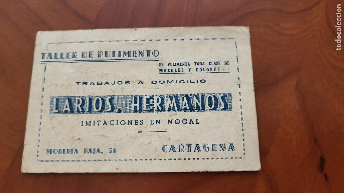 Outros artigos de papel: ANTIGUA TARJETA PUBLICIDAD COMERCIAL PULIMENTO MUEBLES LARIOS CARTAGENA MURCIA
