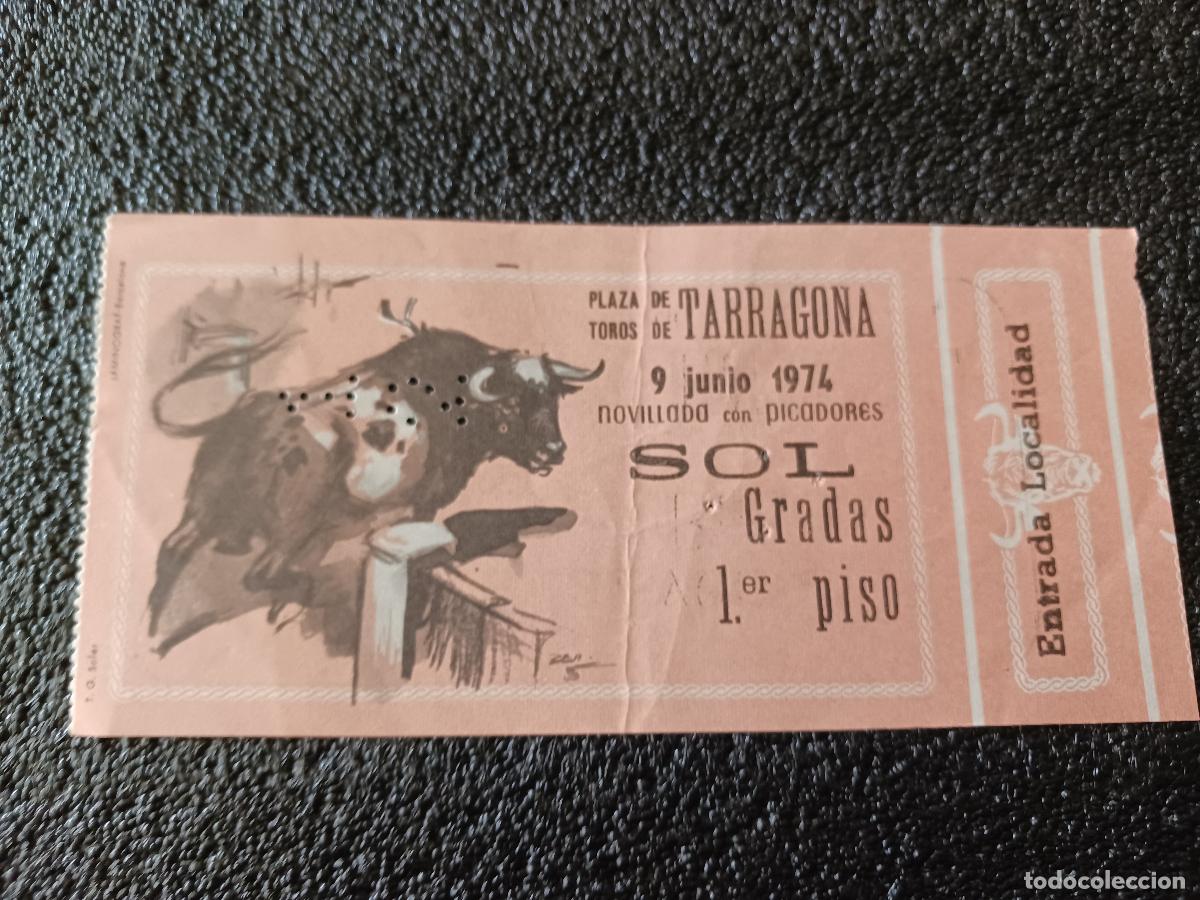 Sammelleidenschaft Andere Papierartikel: Entrada plaza de toros de tarragona 1974