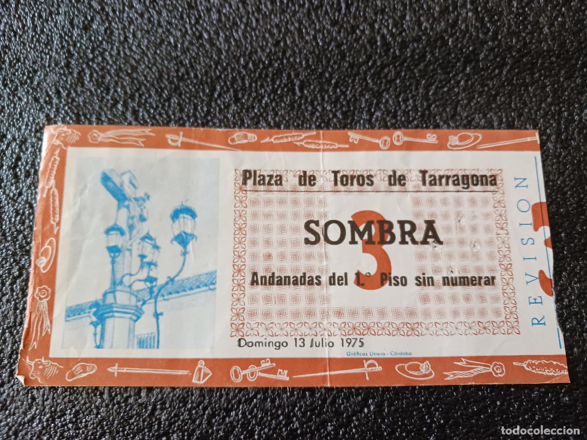 Sammelleidenschaft Andere Papierartikel: Entrada plaza de toros de tarragona 1975