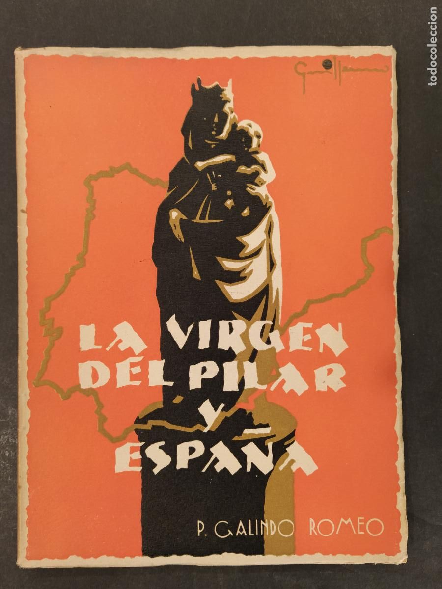 Otros Art&iacute;culos de Coleccionismo en Papel: LA VIRGEN DEL PILAR Y ESPA&Ntilde;A - ZARAGOZA A&Ntilde;O 1939 -VER FOTOS-(K-12.981)