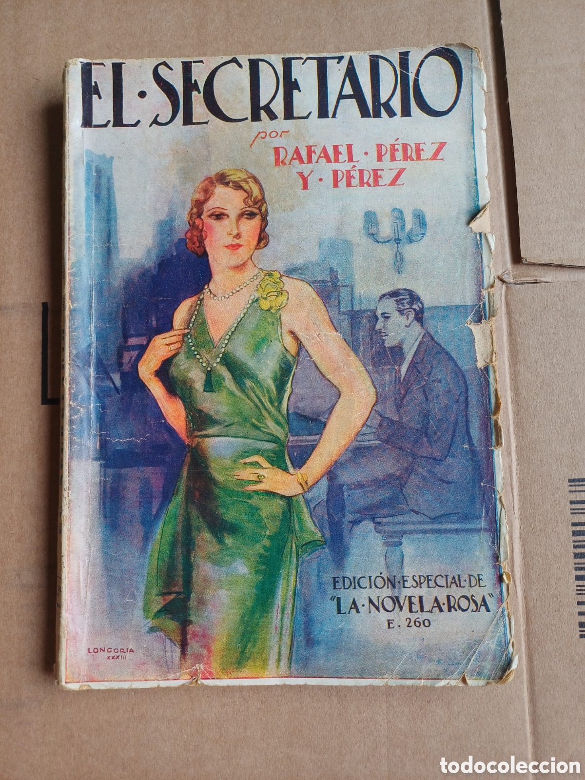 Collectionnisme Papier divers: El secretario Rafael Perez y Perez Edicion Especial La Novela Rosa