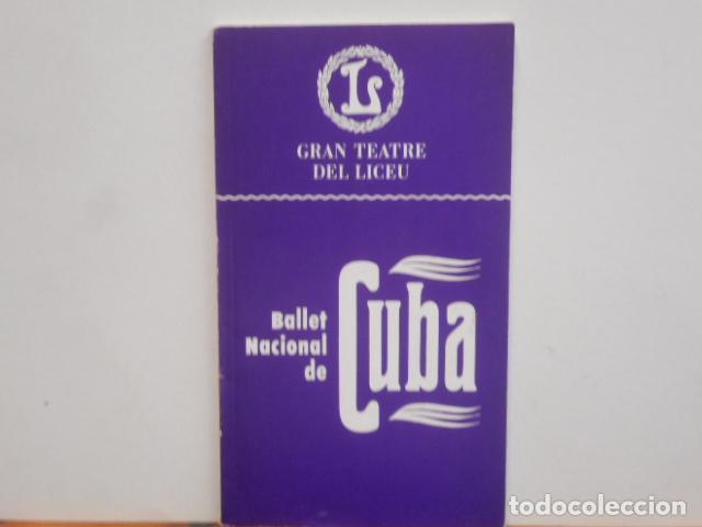 Paper Collecting Others: GRAN TEATRE DEL LICEU. TEMPORADA 1989-1990. BALLET NACIONAL DE CUBA