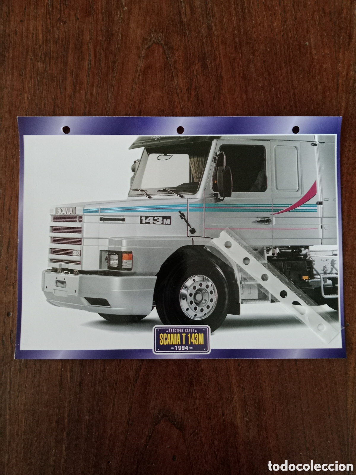 Paper Collecting Others: Ficha cami&oacute;n Scania T 143 M