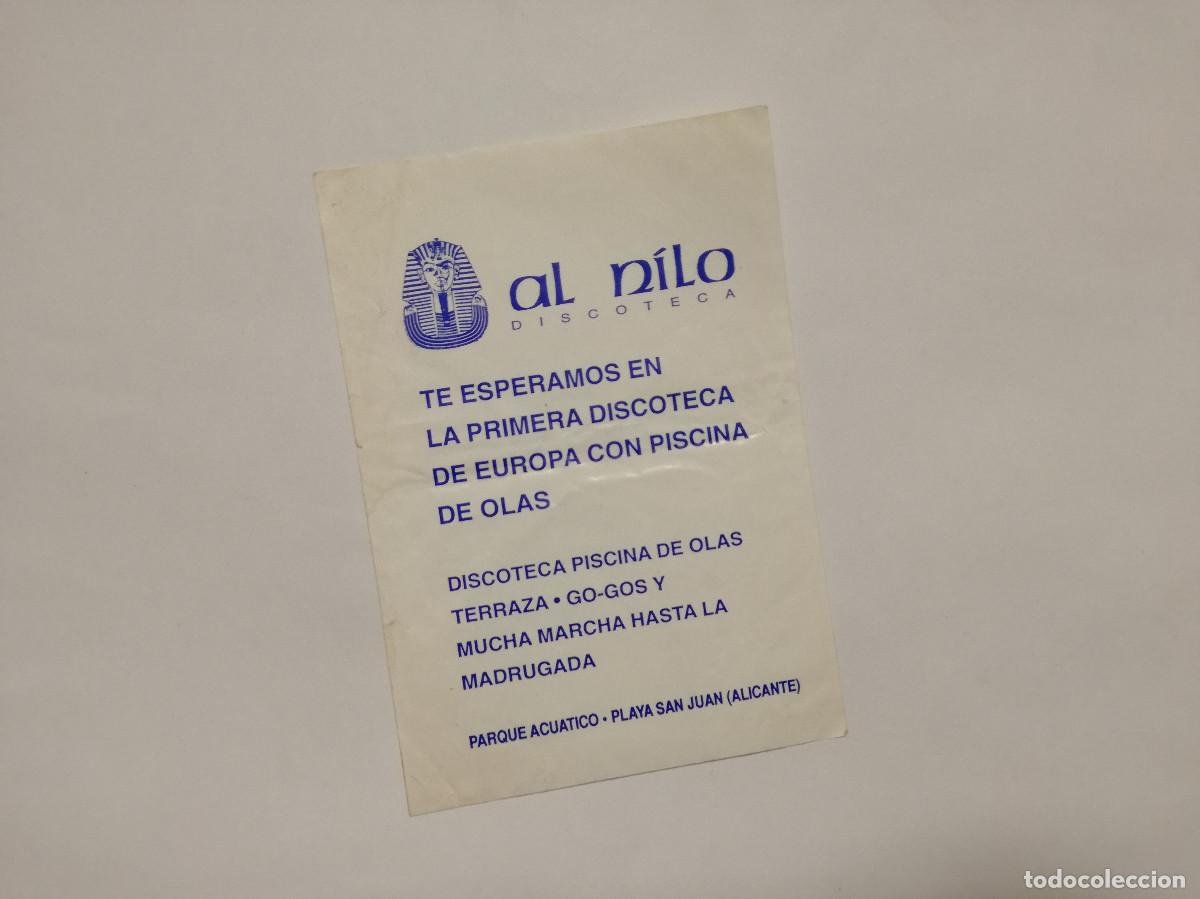 Otros Art&iacute;culos de Coleccionismo en Papel: FLYER ENTRADA INVITACION - FOLLETO DISCOTECA AL NILO