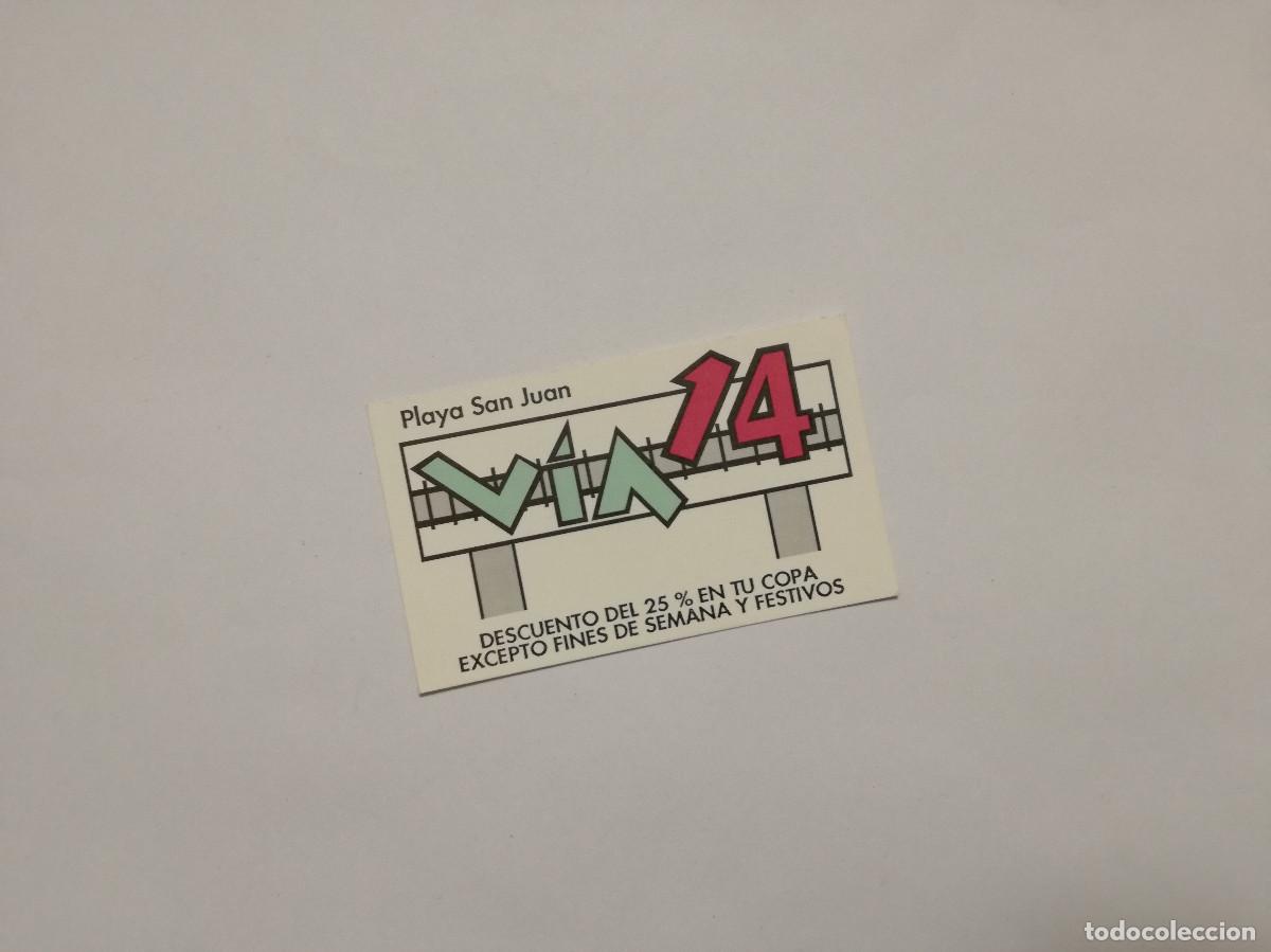 Otros Art&iacute;culos de Coleccionismo en Papel: FLYER ENTRADA INVITACION - DISCOTECA VIA 14