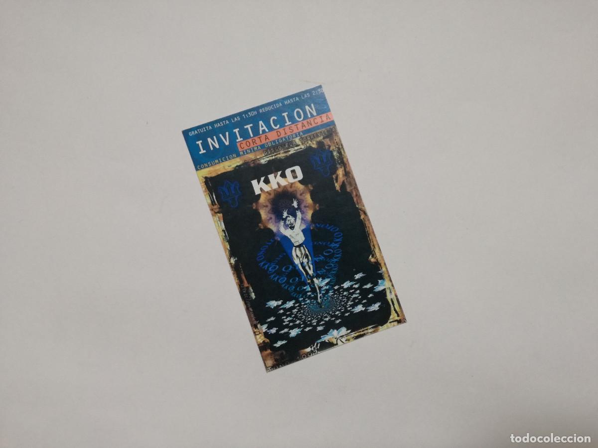 Otros Art&iacute;culos de Coleccionismo en Papel: FLYER ENTRADA INVITACION - DISCOTECA KKO