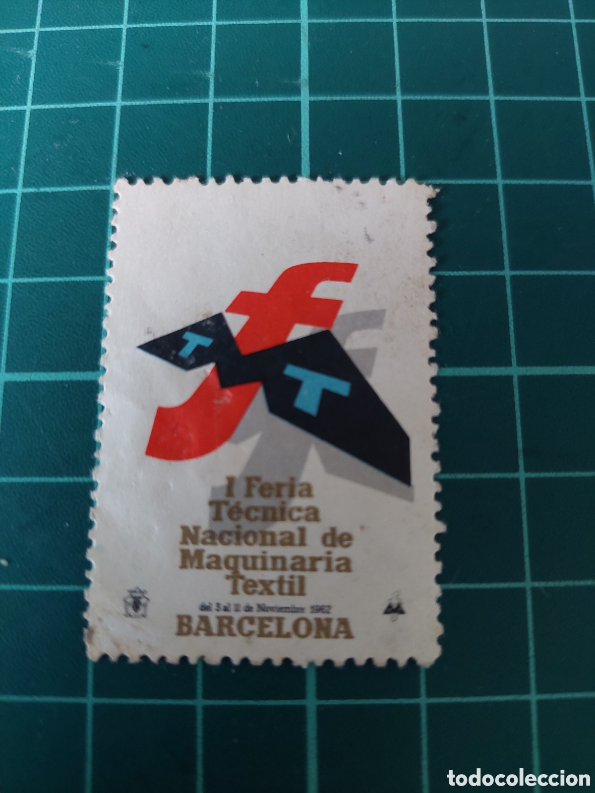 Collectionnisme Papier divers: 1963 VI&Ntilde;ETA SELLO BARCELONA I FERIA TECNICA NACIONAL DE MAQUINARIA TEXTIL