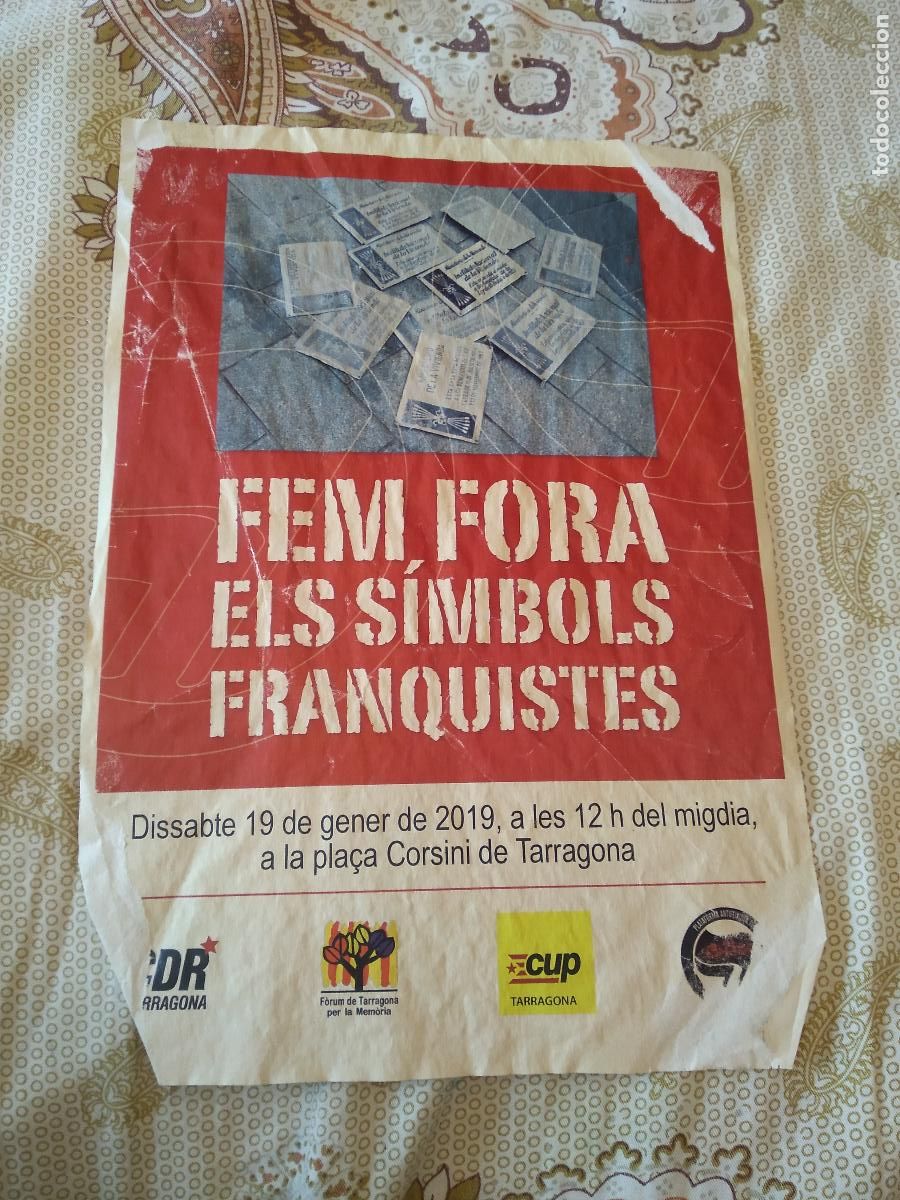 Outros artigos de papel: CARTEL FEM FORA ELS SIMBOLS FRANQUISTES TARRAGONA MIDE 20,5CM X 29,5CM