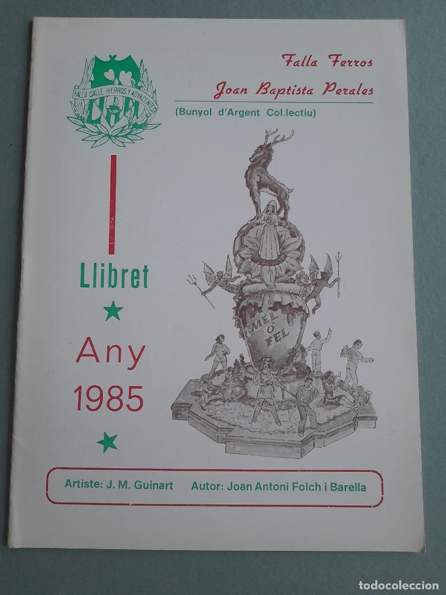 Otros Art&iacute;culos de Coleccionismo en Papel: Llibret de falla ferros, joan baptista perales, Valencia 1985