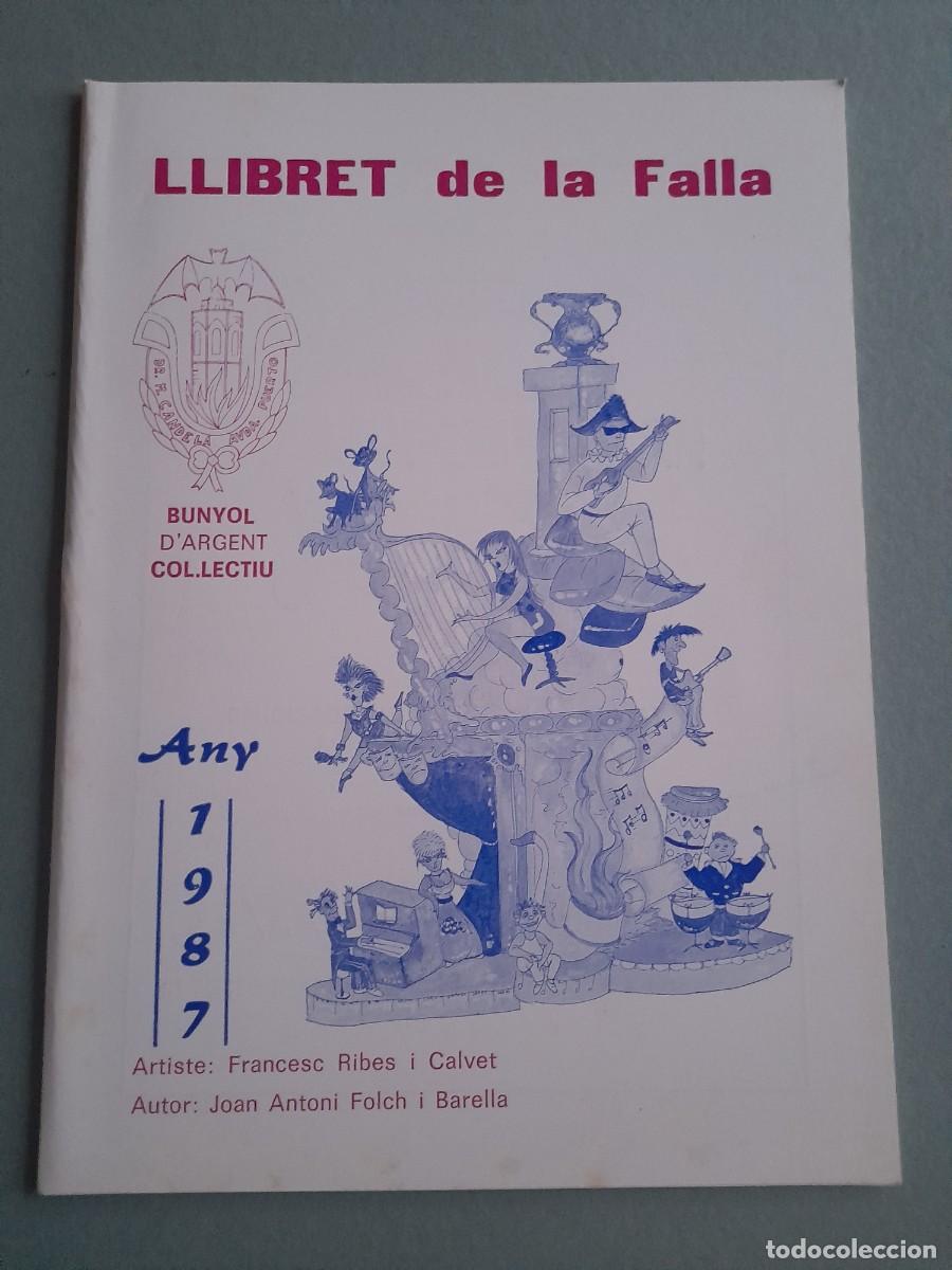 Otros Art&iacute;culos de Coleccionismo en Papel: Llibret de falla bunyol d'argent col.lectiu, Valencia 1987