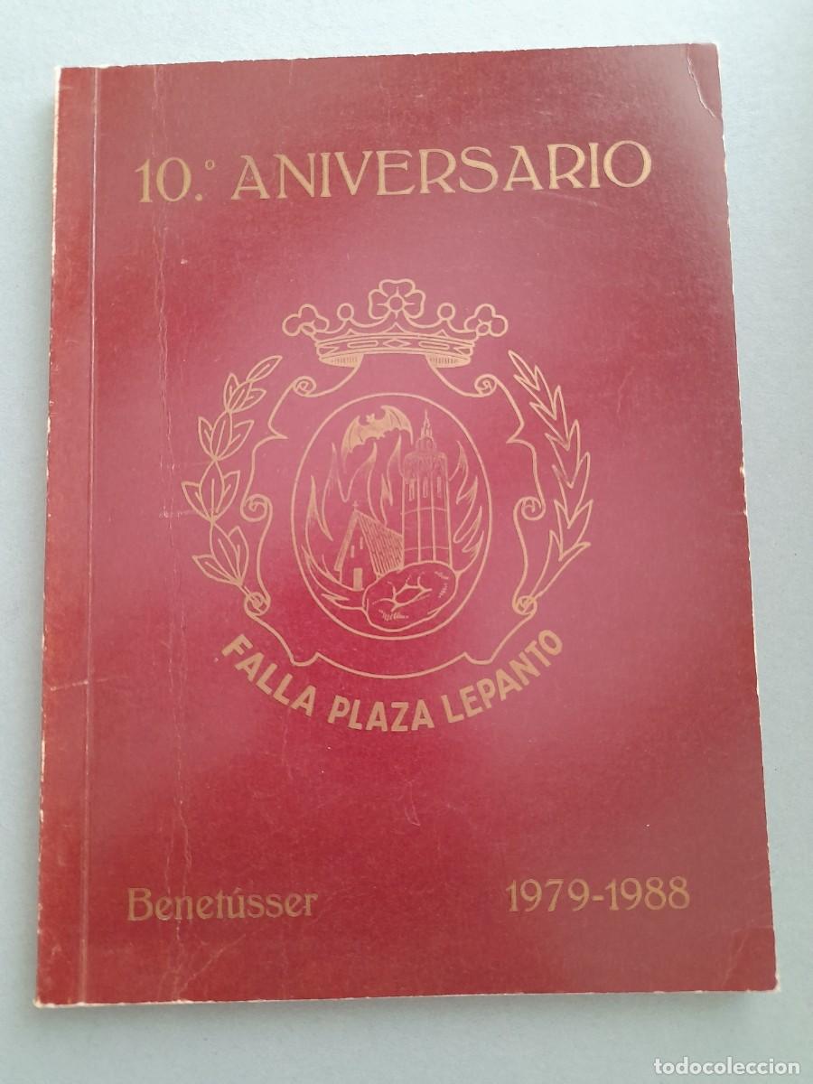 Paper Collecting Others: Llibret 10.&deg; aniversario falla plaza lepanto, benetusser 1979-88