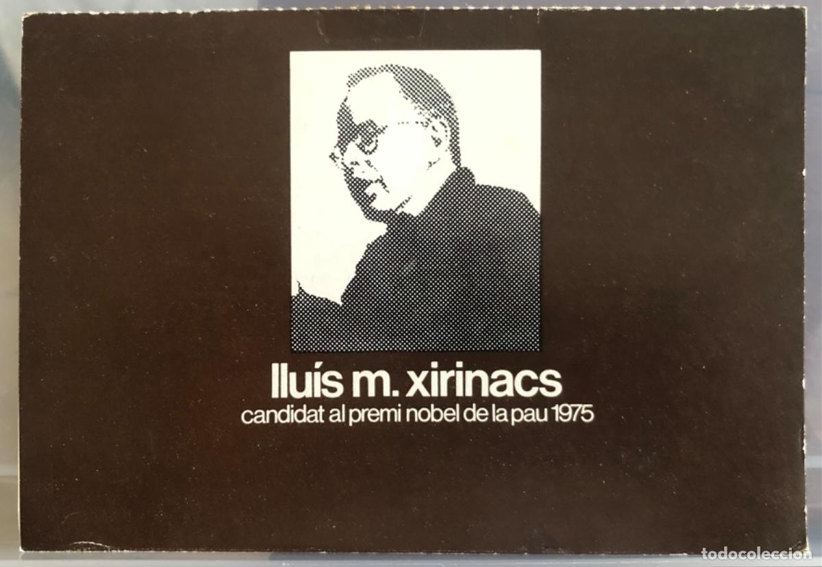 Otros Art&iacute;culos de Coleccionismo en Papel: LLU&Iacute;S M. XIRINACS - CANDIDAT AL PREMI NOBEL DE LA PAU 1975 - MITAD DE LA PROMOCI&Oacute;N (LEER TEXTO)