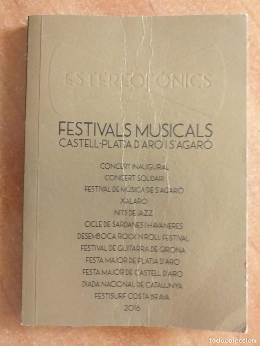 Otros art&iacute;culos de coleccionismo en papel: FESTIVALS MUSICALS CASTELL-PLATJA D &acute;ARO I SAGAR&Oacute; / 2016