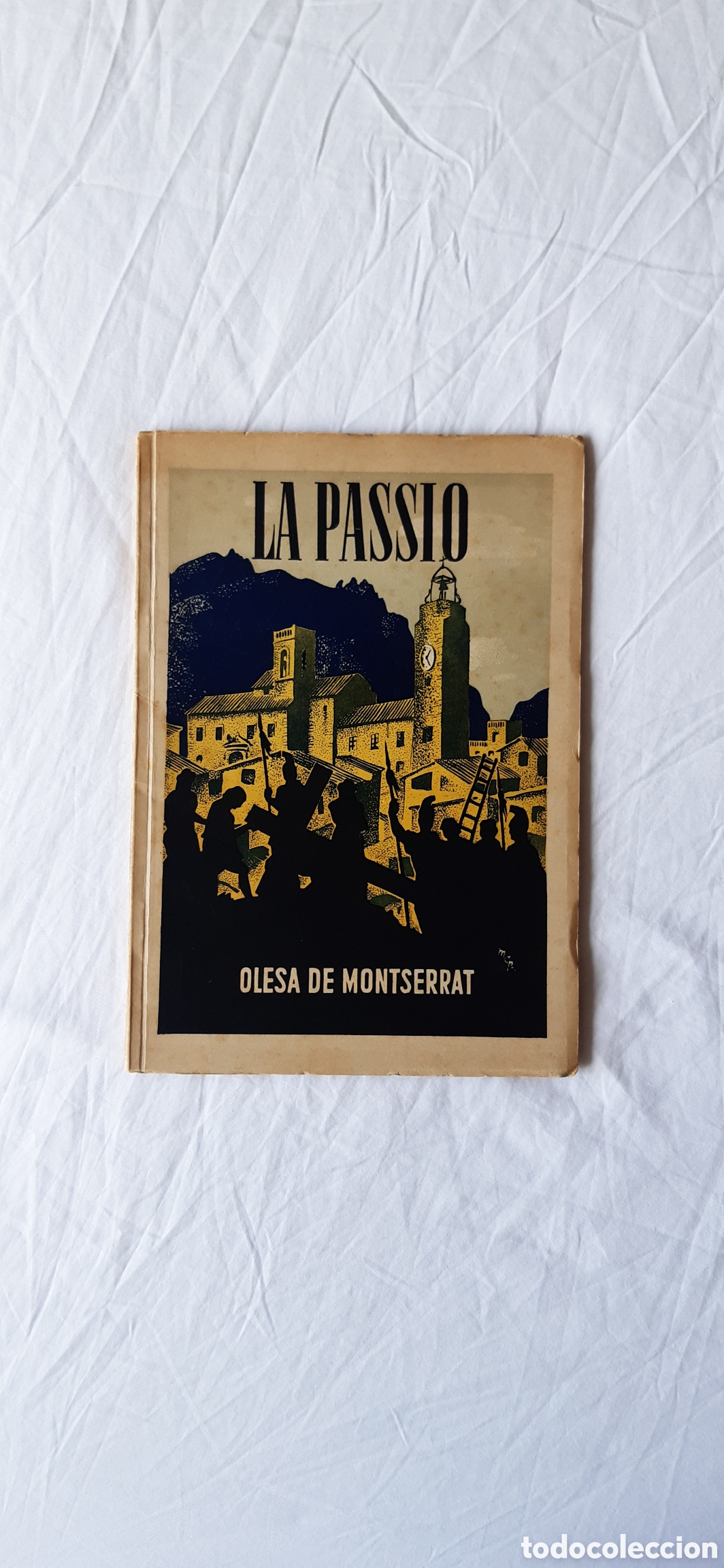 Outros artigos de papel: LA PASSIO--OLESA DE MONTSERRAT.1944.