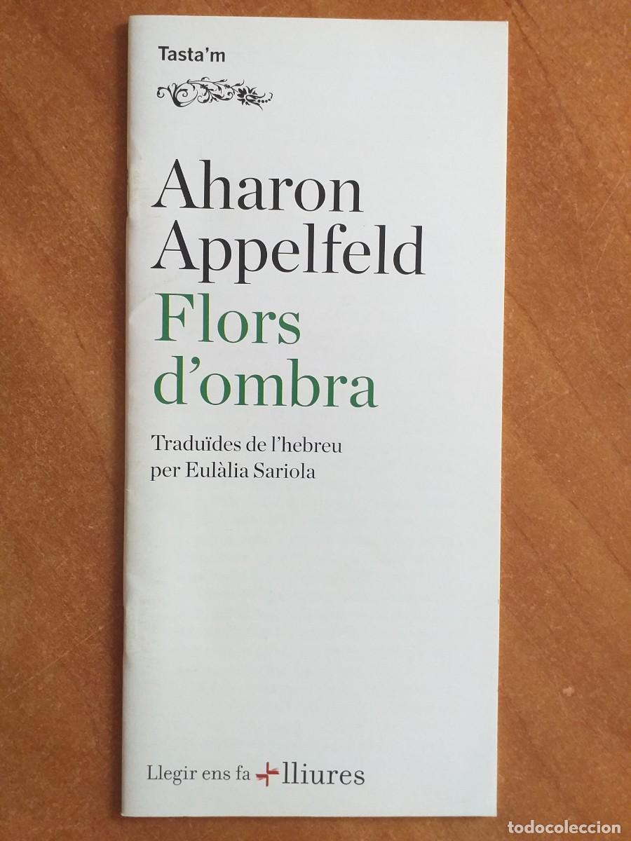 Otros Art&iacute;culos de Coleccionismo en Papel: PROMOCI&Oacute;N DE LA OBRA FLORES DE SOMBRA - AHARON APPELFELD