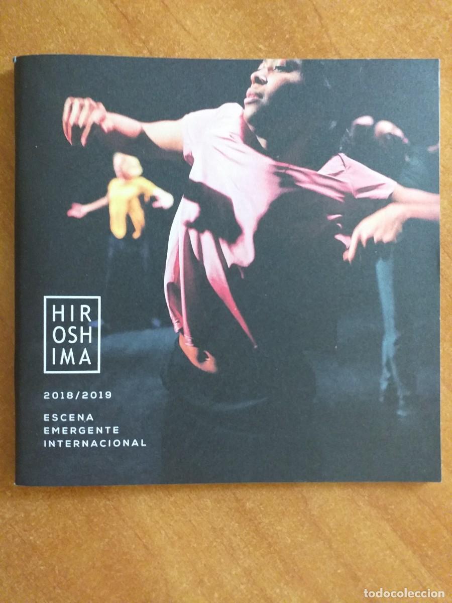 Paper Collecting Others: PROGRAMA DE HIROSHIMA -SALA DE ESCENA EMERGENTE INTERNACIONAL - BARCELONA 2018-2019