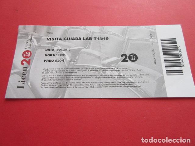 Sammelleidenschaft Andere Papierartikel: ENTRADA PASE VALE - VISITA GUIARA LICEO OPERA LICEU 2019 BARCELONA