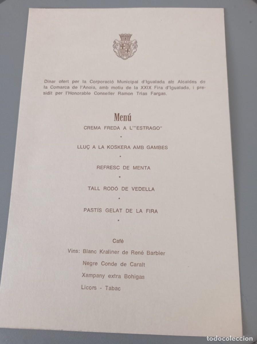 Otros art&iacute;culos de coleccionismo en papel: men&uacute; dinar corporaci&oacute; d'Igualada als alcaldes de l'Anoia XXIX fira presidida Ram&oacute;n Trias