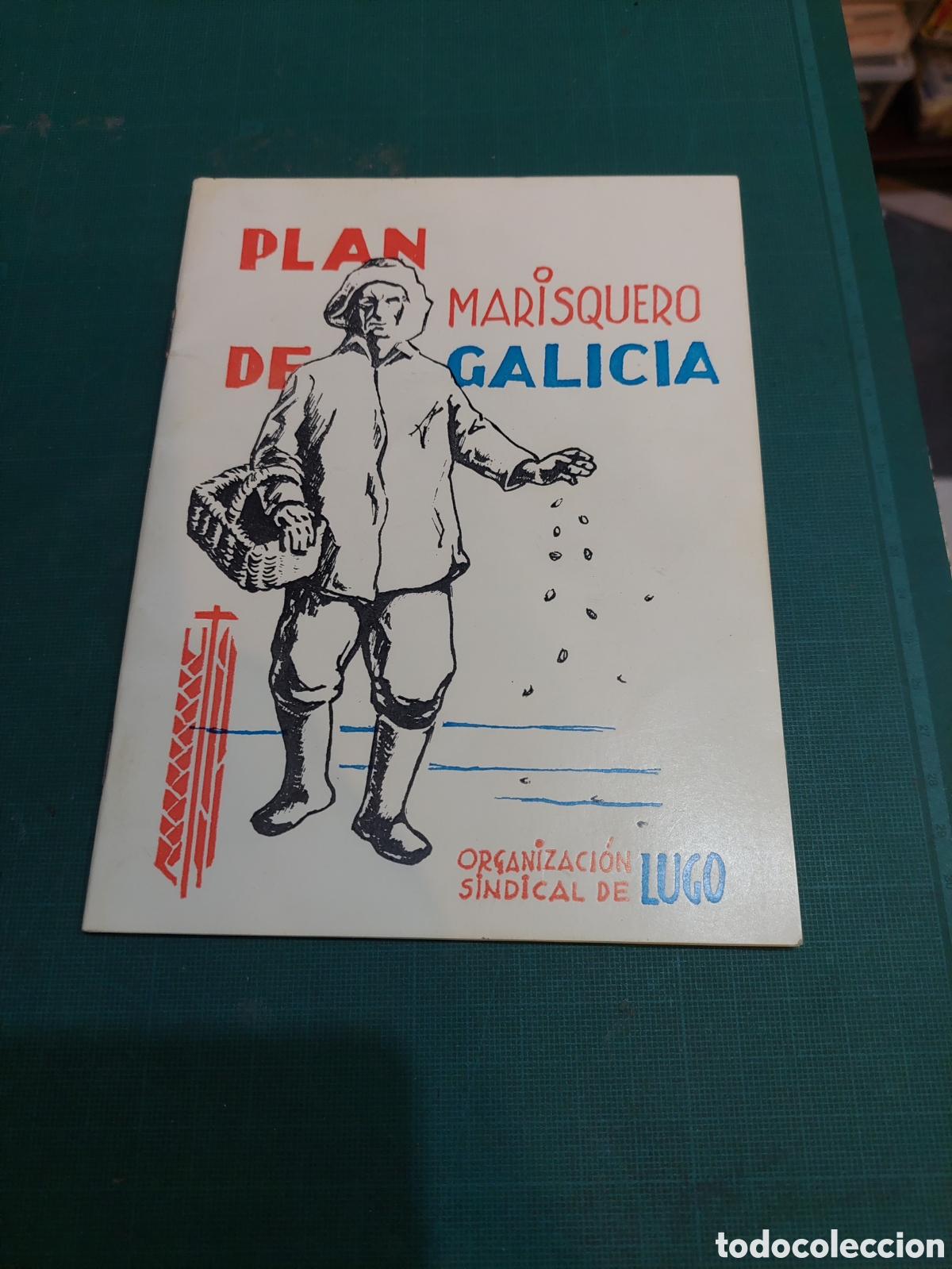 Collectionnisme Papier divers: LUGO PLAN MARISQUERO DE GALICIA ORGANIZACI&Oacute;N SINDICAL